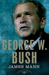 Mann, J: George W. Bush