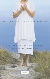Ulitskaya, L: Medea and Her Children