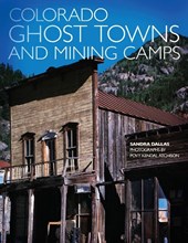 Colorado Ghost Towns and Mining Camps