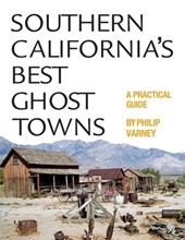 Southern California's Best Ghost Towns