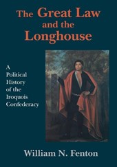 The Great Law and the Longhouse