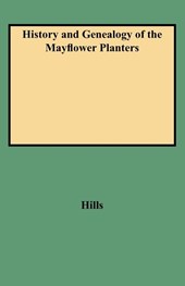 History and Genealogy of the Mayflower Planters