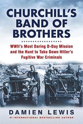 Lewis, D: Churchill's Band of Brothers
