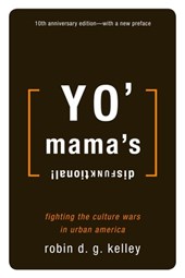 Yo' Mama's Disfunktional!