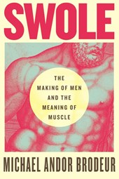 Brodeur, M: Swole
