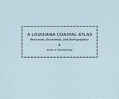A Louisiana Coastal Atlas
