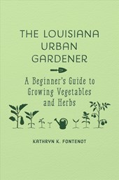 The Louisiana Urban Gardener