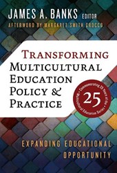 Transforming Multicultural Education Policy and Practice
