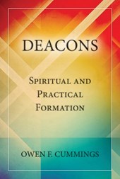Deacons: Spiritual and Practical Formation
