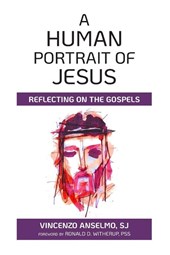 A Human Portrait of Jesus