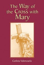 The Way of the Cross with Mary