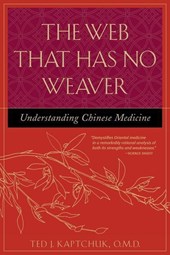 Kaptchuk, T: Web That Has No Weaver