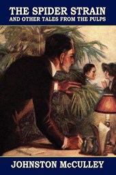 The Spider Strain and Other Tales from the Pulps