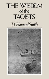 The Wisdom of the Taoists
