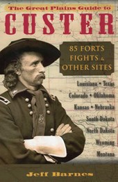 The Great Plains Guide to Custer