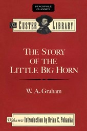 The Story of the Little Big Horn