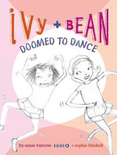 Ivy and Bean - Book 6