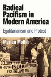 Radical Pacifism in Modern America