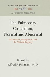 The Pulmonary Circulation, Normal and Abnormal