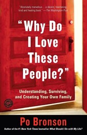 "Why Do I Love These People?"