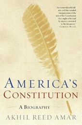 Amar, A: America's Constitution