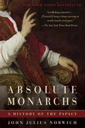 Norwich, J: Absolute Monarchs