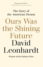 Ours Was the Shining Future