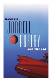 Jarrell, R: Poetry and the Age