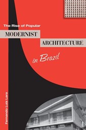 The Rise of Popular Modernist Architecture in Brazil