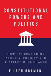 Constitutional Powers and Politics