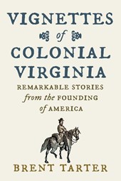 Vignettes of Colonial Virginia
