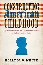 Constructing American Childhood