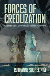 Forces of Creolization