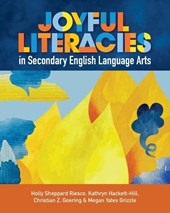Joyful Literacies in Secondary English Language Arts