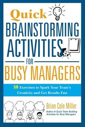 Quick Brainstorming Activities for Busy Managers