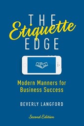 The Etiquette Edge: Modern Manners for Business Success
