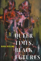 Queer Times, Black Futures