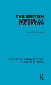 The British Empire at its Zenith