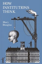 How Institutions Think