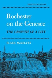 McKelvey, B: Rochester on the Genesee