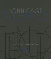 Silence: Lectures and Writings