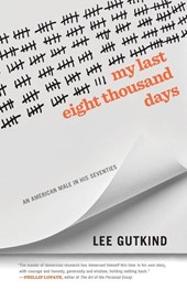 My Last Eight Thousand Days
