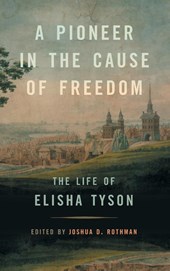 A Pioneer in the Cause of Freedom