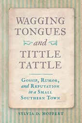 Wagging Tongues and Tittle Tattle