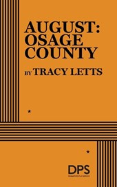 Letts, T: August: Osage County