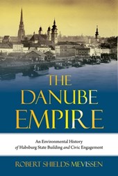 Constructing the Danube Monarchy