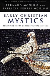 Early Christian Mystics