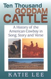 Ten Thousand Goddam Cattle