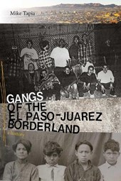 Gangs of the El Paso–Juarez Borderland