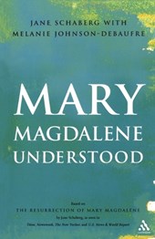 Mary Magdalene Understood
